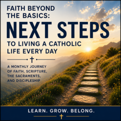 Growing as Catholic Disciples